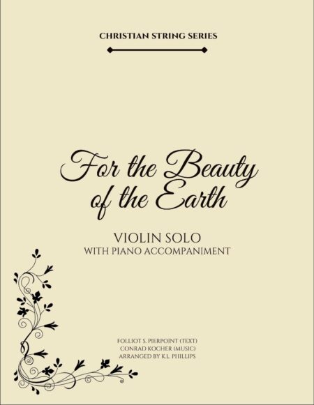 For the Beauty of the Earth - Violin Solo with Piano Accompaniment