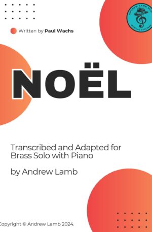 Paul Wachs | Noël | for solo brass instrument and piano