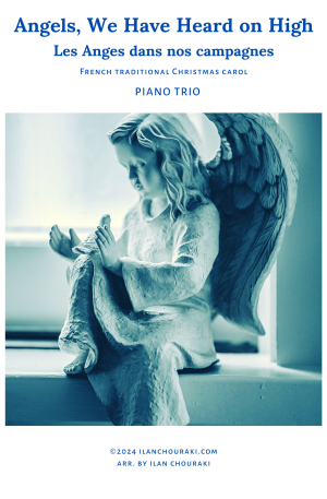 Angels, We Have Heard On High arr. for Piano Trio