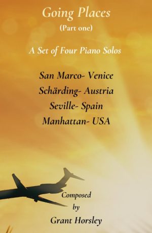 Going Places. (Part 1). 4 descriptive miniatures for Solo Piano.