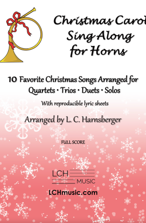 Christmas Carol Sing Along for Horns (score and parts)