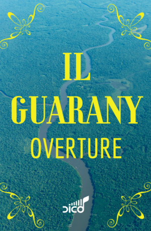 IL GUARANY – Overture