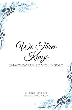 We Three Kings – Unaccompanied Violin Solo