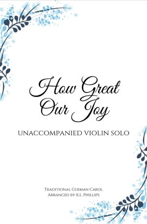 How Great Our Joy – Unaccompanied Violin Solo