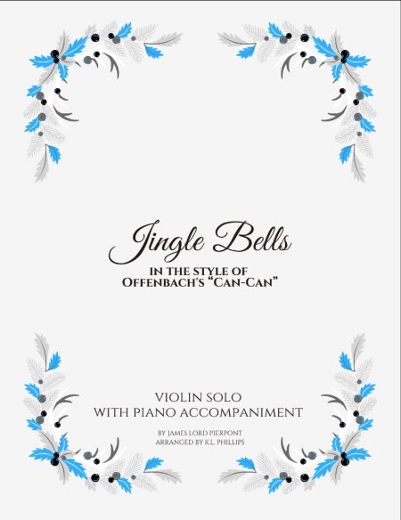 Jingle Bells in the style of Offenbach's 'Can-Can' - Violin Solo with Piano Accompaniment