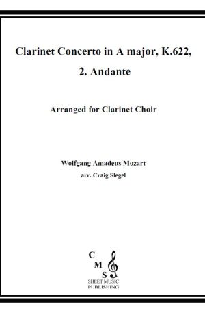 Mozart Clarinet Concerto in A major, K.622, 2. Andante for Clarinet Choir