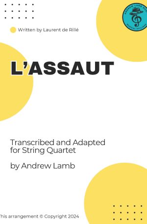 Laurent de Rillé | L’assaut | for String Quartet