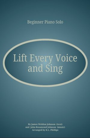 Lift Every Voice and Sing – Beginner Piano Solo