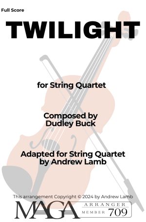 Dudley Buck | Twilight, Op. 92. No. 1 | for String Quartet