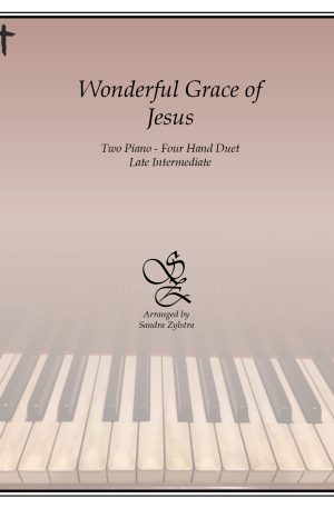 Wonderful Grace Of Jesus -two piano duet