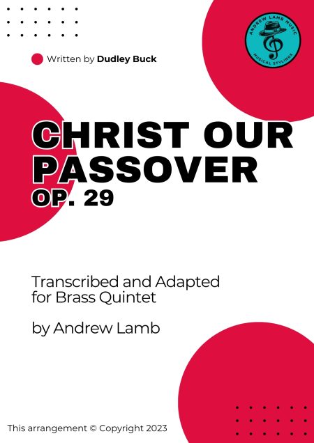 Christ Our Passover, Op. 29 - Brass Quintet