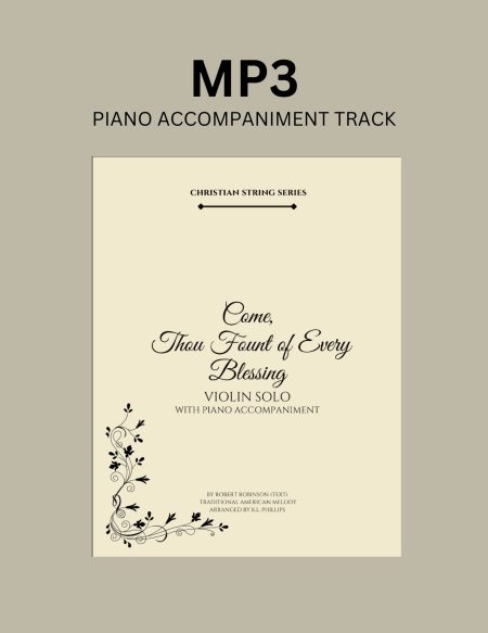 Piano Accompaniment Track for 'Come, Thou Fount of Every Blessing - Violin Solo'