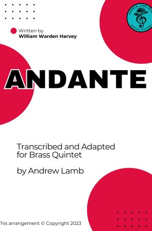 William Warden Harvey | Andante | for Brass Quintet