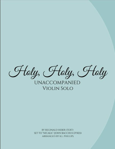 Holy, Holy, Holy - Unaccompanied Violin Solo