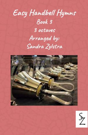 Easy Handbell Hymns -Book 3 (3 octave handbell hymns)