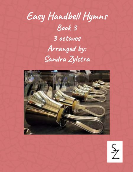 Easy Handbell Hymns -Book 3 (3 octave handbell hymns)