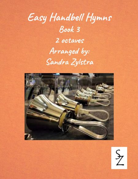 Easy Handbell Hymns -Book 3 (2 octave handbell hymns)