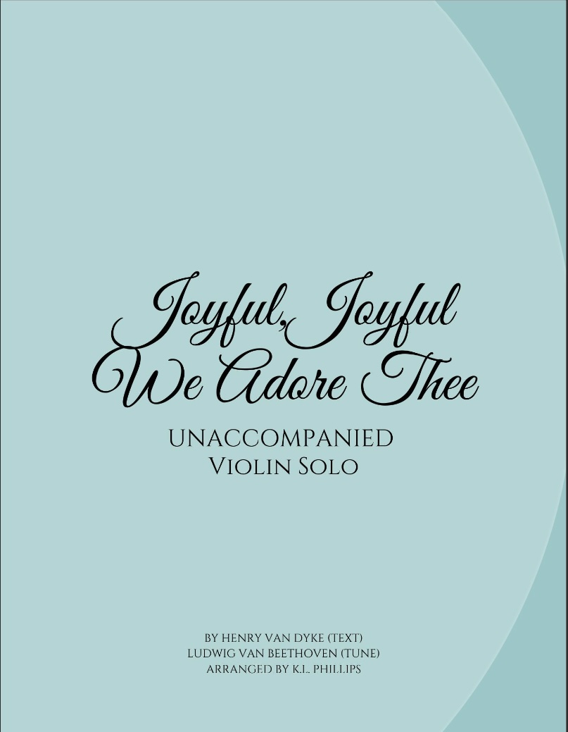 Joyful, Joyful We Adore Thee - Unaccompanied Violin Solo