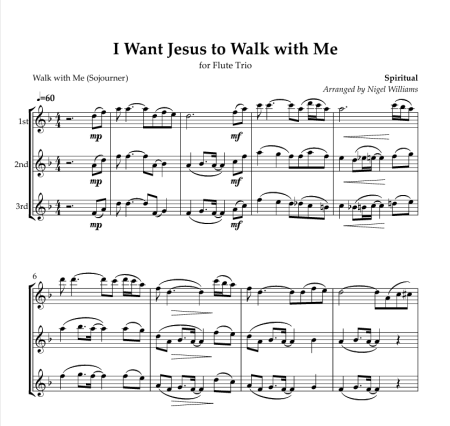 I Want Jesus to Walk With Me, for Flute Trio