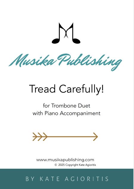 Tread Carefully - Trombone Duet with Piano Accompaniment