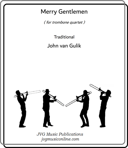 Merry Gentlemen - Trombone Quartet