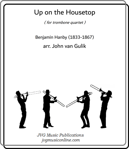 Up on the Housetop - Trombone Quartet