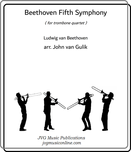 Beethoven Fifth Symphony - Trombone Quartet