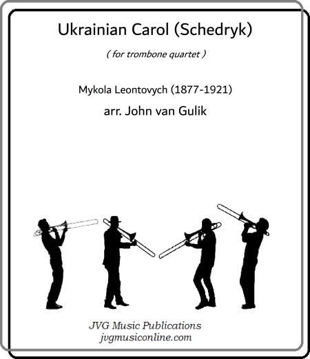 Ukrainian Carol (Schedryk) - Trombone Quartet