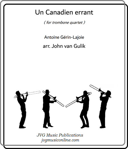 Un Canadien errant - Trombone Quartet