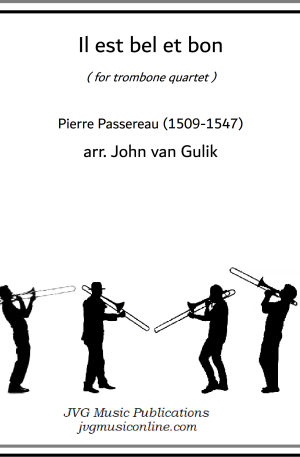 Il est bel et bon – Trombone Quartet