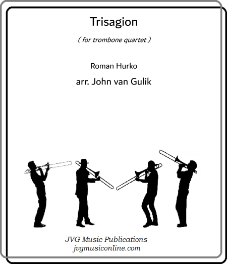 Trisagion - Trombone Quartet
