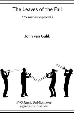The Leaves of the Fall – Trombone Quartet
