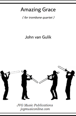 Amazing Grace – Trombone Quartet