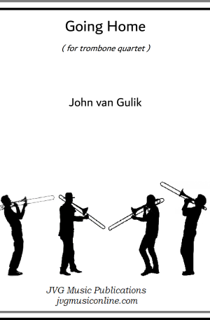 Going Home – Trombone Quartet