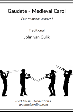Gaudete – Medieval Carol – Trombone Quartet