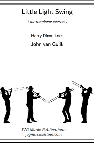Little Light Swing – Trombone Quartet