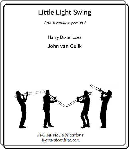 Little Light Swing - Trombone Quartet