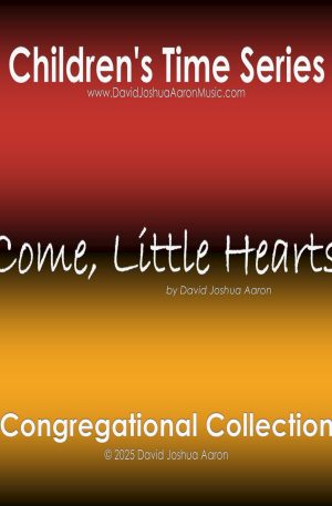 Come, Little Hearts