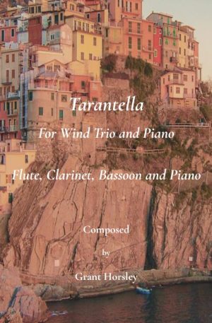 Tarantella for Wind Trio and Piano .(Flute, Clarinet, Bassoon, Piano)