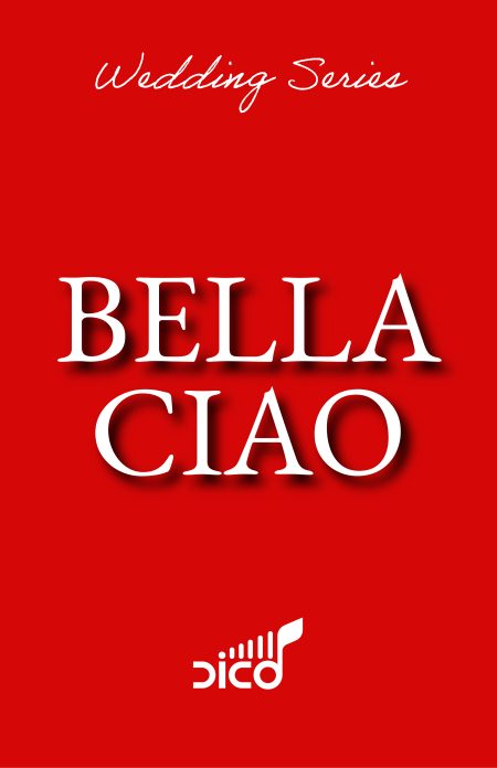 BELLA CIAO