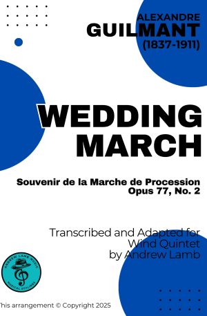 Alexandre Guilmant | Wedding March, Op. 77, No. 2 | for Wind Quintet
