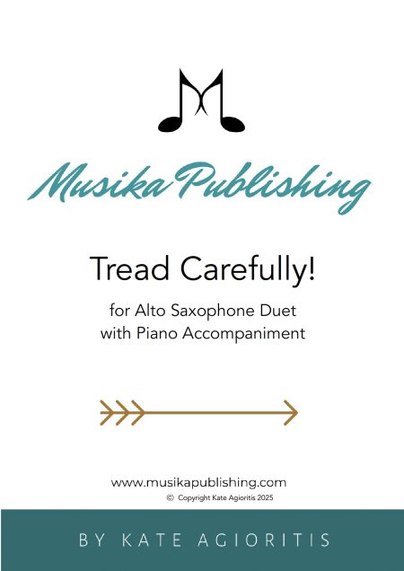 Tread Carefully - Saxophone Duet with Piano Accompaniment