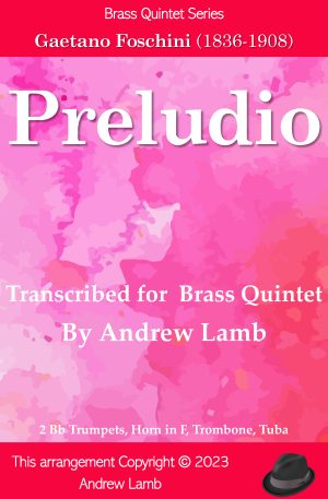 Gaetano Foschini | Preludio | for Brass Quintet