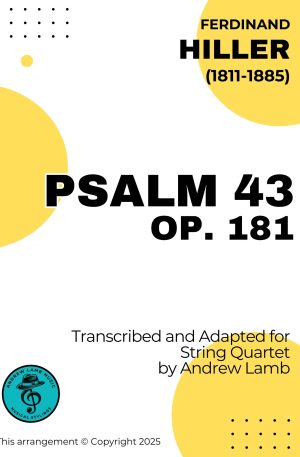 Ferdinand HILLER | Psalm 43 | for String Quartet