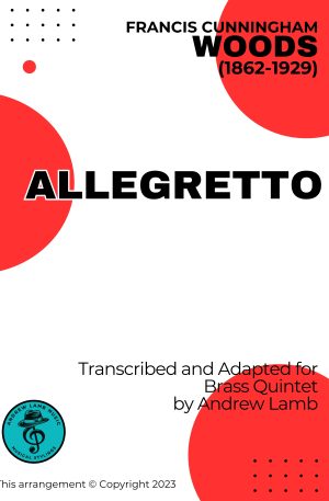 Francis Cunningham Woods | Allegretto | for Brass Quintet