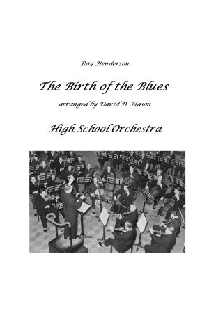 The Birth of the Blues- High School Orchestra