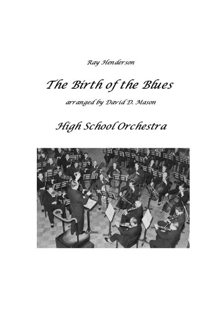 The Birth of the Blues- High School Orchestra