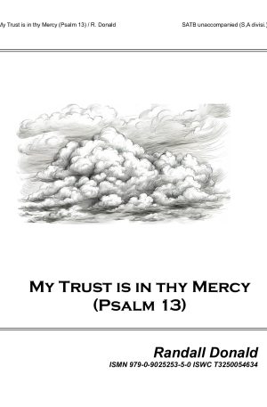 My Trust is in thy Mercy (Psalm 13)