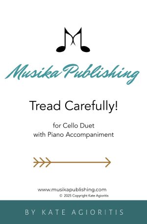 Tread Carefully – Cello Duet with Piano Accompaniment