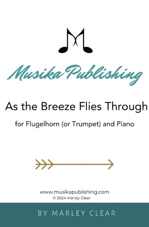 As the Breeze Flies Through – Solo for Flugelhorn (or Trumpet) with Piano
